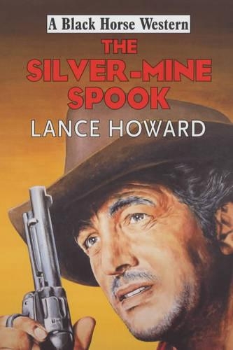 The Silver-mine Spook