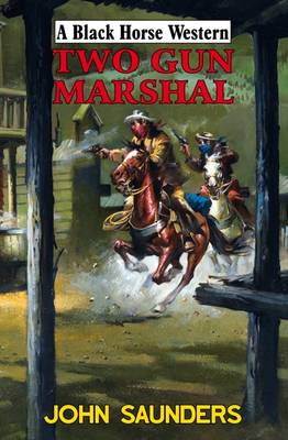 Two Gun Marshal