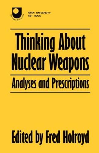 Thinking About Nuclear Weapons