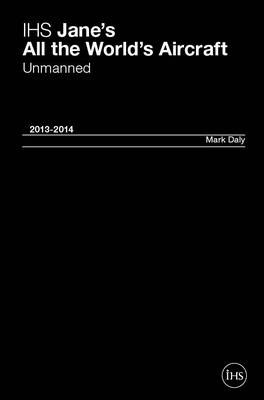 Jane's All the World's: Unmanned 2013-2014 2013-2014