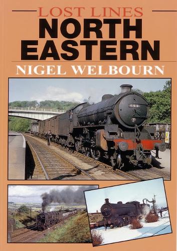 Lost Lines: North Eastern