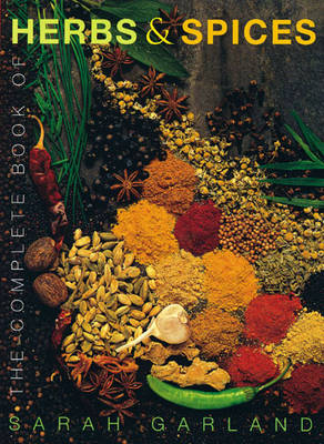 The Complete Book of Herbs and Spices