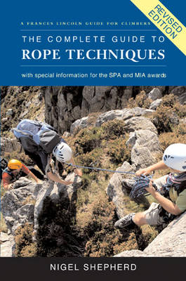 The Complete Guide to Rope Techniques