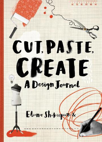 Cut, Paste, Create