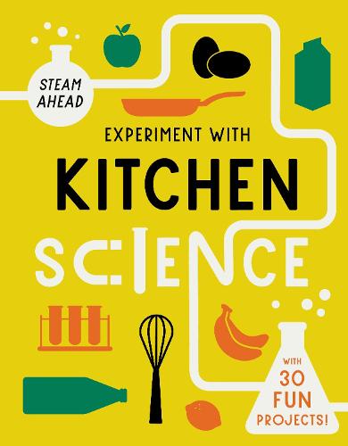 Experiment with Kitchen Science