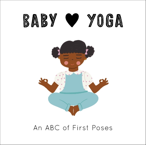Baby Loves Yoga Volume 4