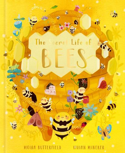 The Secret Life of Bees Volume 2 by Moira Butterfield