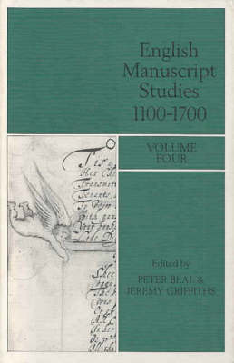 English Manuscript Studies, 1100-1700: v. 4
