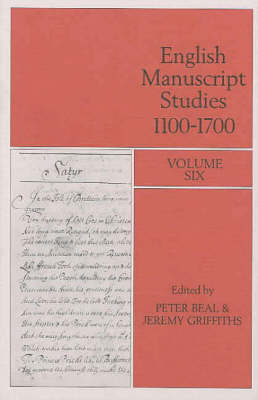 English Manuscript Studies, 1100-1700: v. 6