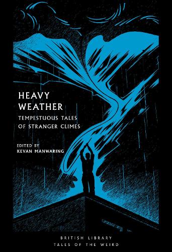 Heavy Weather by Kevan Manwaring