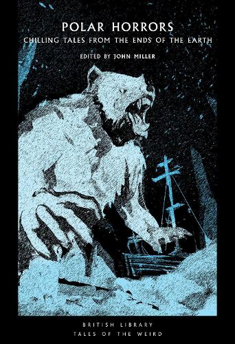 Polar Horrors by John Miller