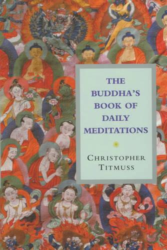 The Buddha's Book Of Daily Meditations