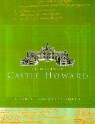 The Building Of Castle Howard