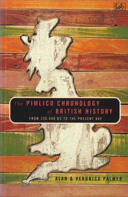 The Pimlico Chronolgy Of British History