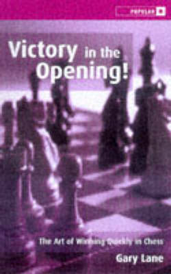 Victory in the Opening!