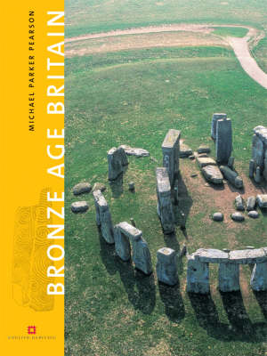 BRONZE AGE BRITAIN