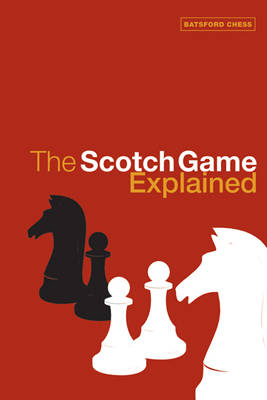 The Scotch Game Explained