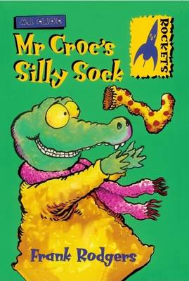 Mr. Croc's Silly Sock