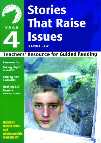Year 4: Stories That Raise Issues