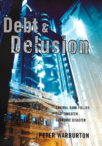 Debt and Delusion