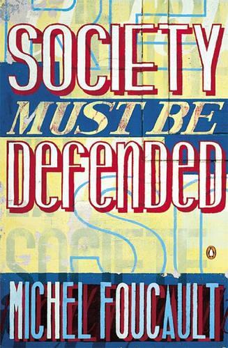 Society Must be Defended
