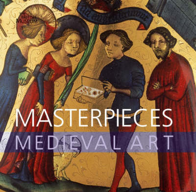 Masterpieces of Medieval Art