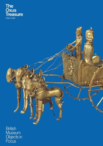 Object in Focus: The Oxus Treasure