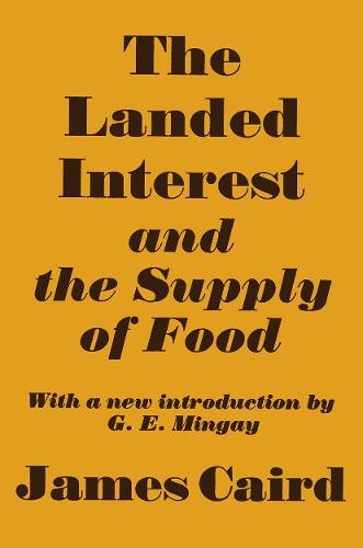 Landed Interest and the Supply of Food