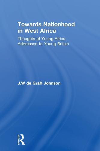 Towards Nationhood in West Africa