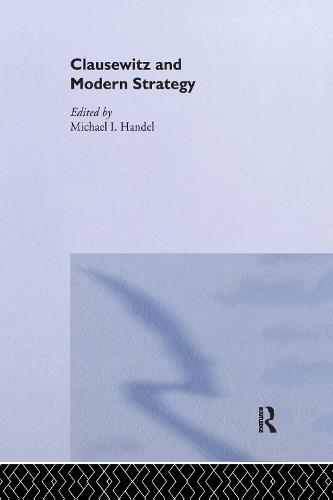 Clausewitz and Modern Strategy