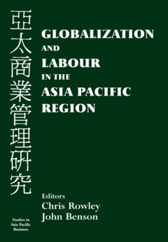 Globalization and Labour in the Asia Pacific