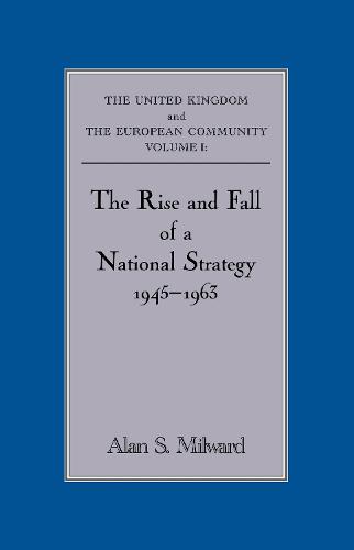The Rise and Fall of a National Strategy