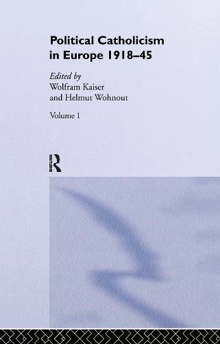 Political Catholicism in Europe 1918-1945