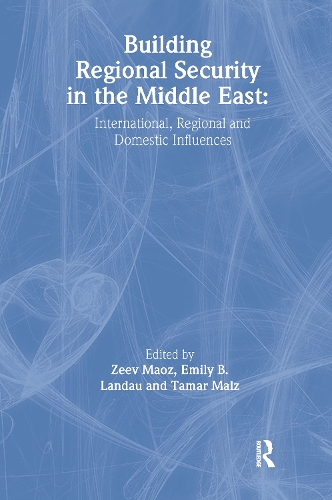 Building Regional Security in the Middle East
