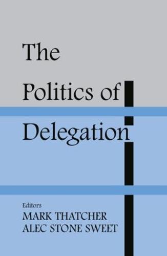 The Politics of Delegation