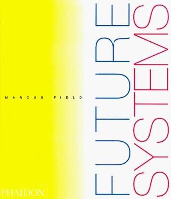 Future Systems