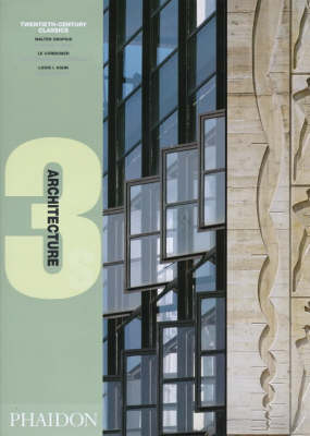 20th Century Classics by Walter Gropius, Le Corbusier and Louis Kahn
