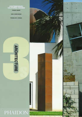 Contemporary California Houses by Frank O.Gehry, Franklin D.Israel and Eric Owen Moss