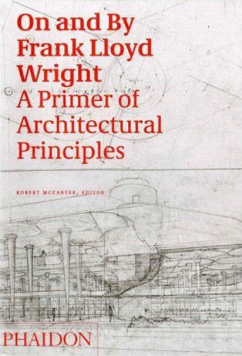 On and By Frank Lloyd Wright