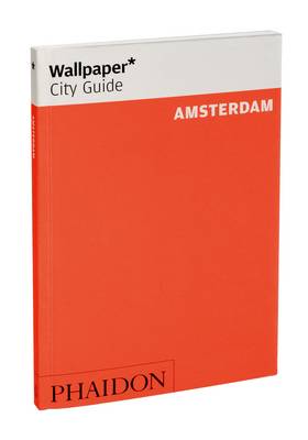 Wallpaper* City Guide Amsterdam 2012