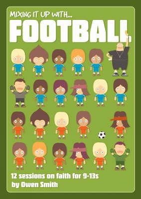 Mixing it Up with Football