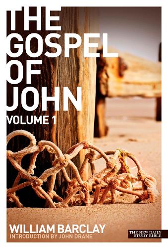 New Daily Study Bible - The Gospel of John (Volume 1)