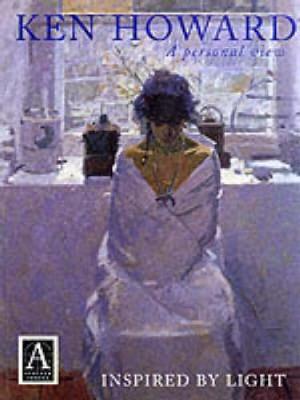 Ken Howard: A Personal View