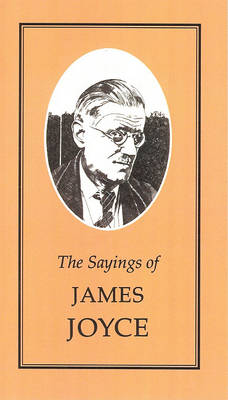 The Sayings of James Joyce
