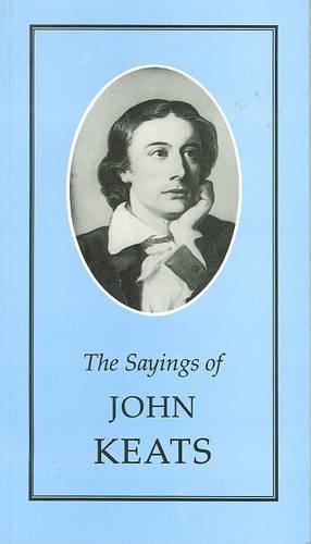 The Sayings of Keats