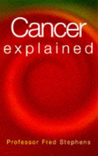 Cancer Explained