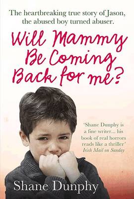 Will Mammy be Coming Back for Me?