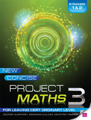 New Concise Project Maths 3 Strands 1 & 2