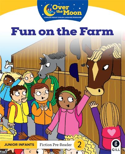 OVER THE MOON Fun on the Farm