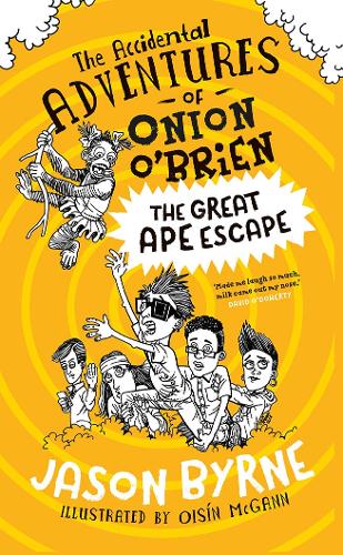 The Accidental Adventures of Onion O’Brien